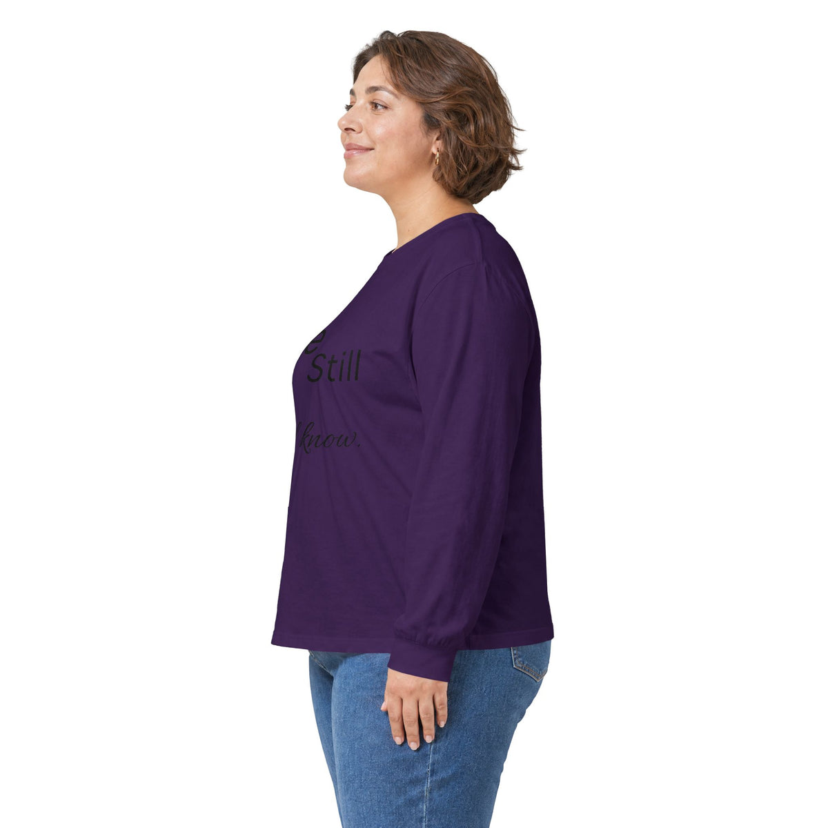 Be Still Long Sleeve Tee — Minimalist Inspirational Shirt