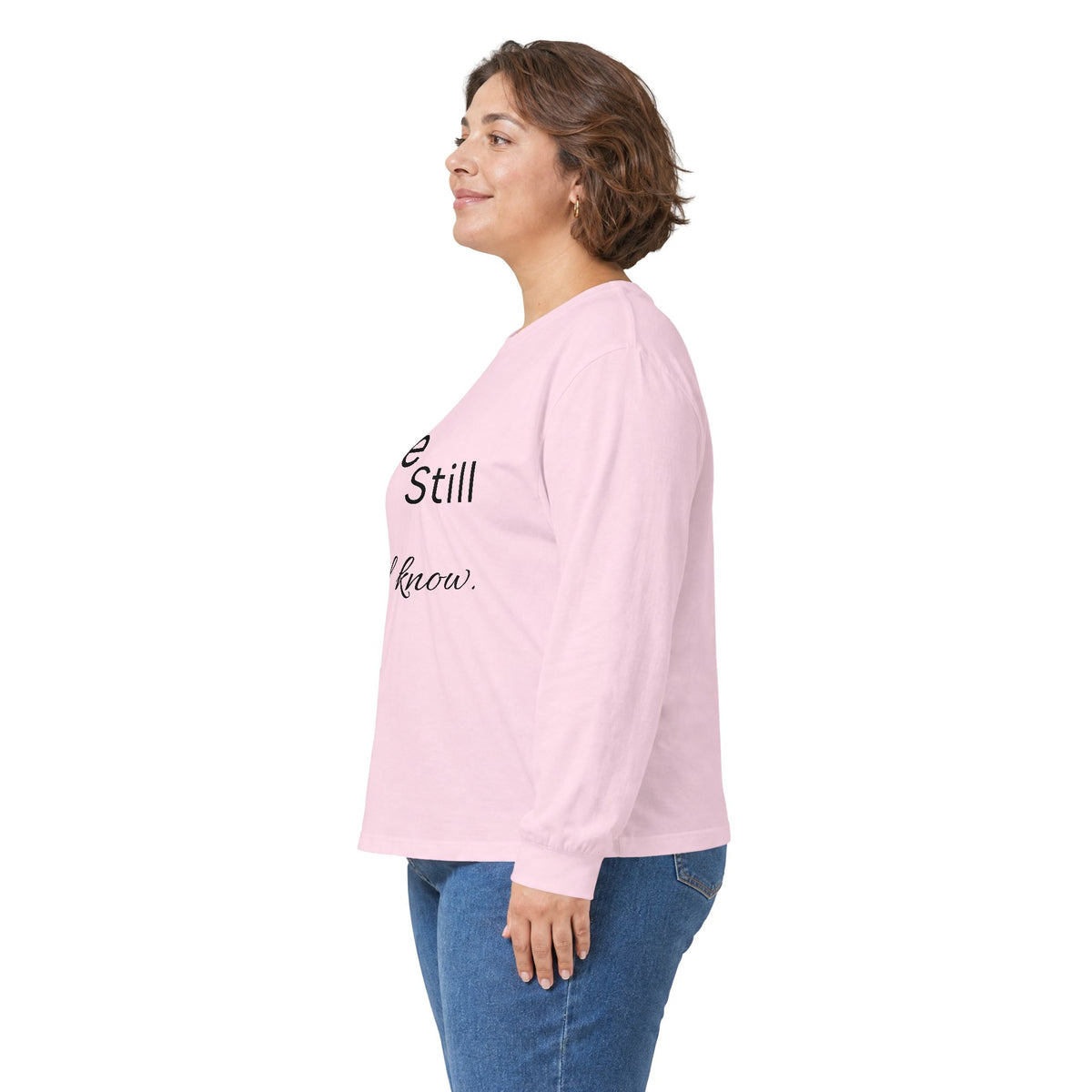 Be Still Long Sleeve Tee — Minimalist Inspirational Shirt