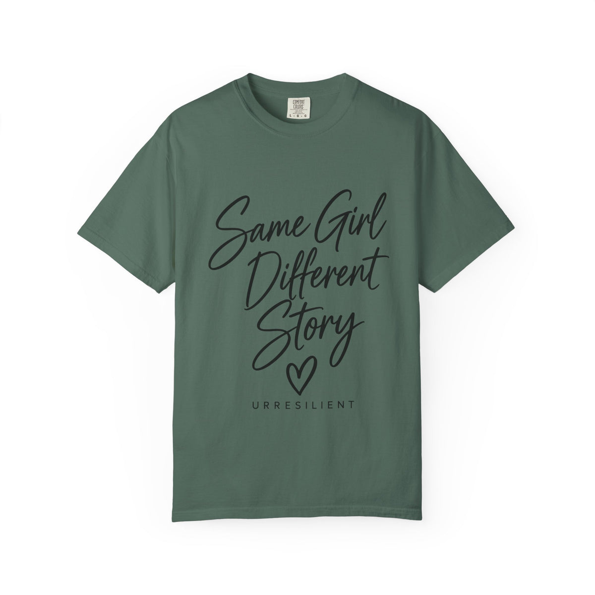 Same Girl Different Story T-Shirt — Inspirational Script Tee