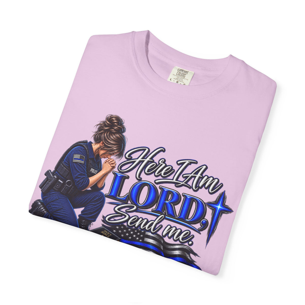 Here am I Lord, Send me! Police Officer Shirt