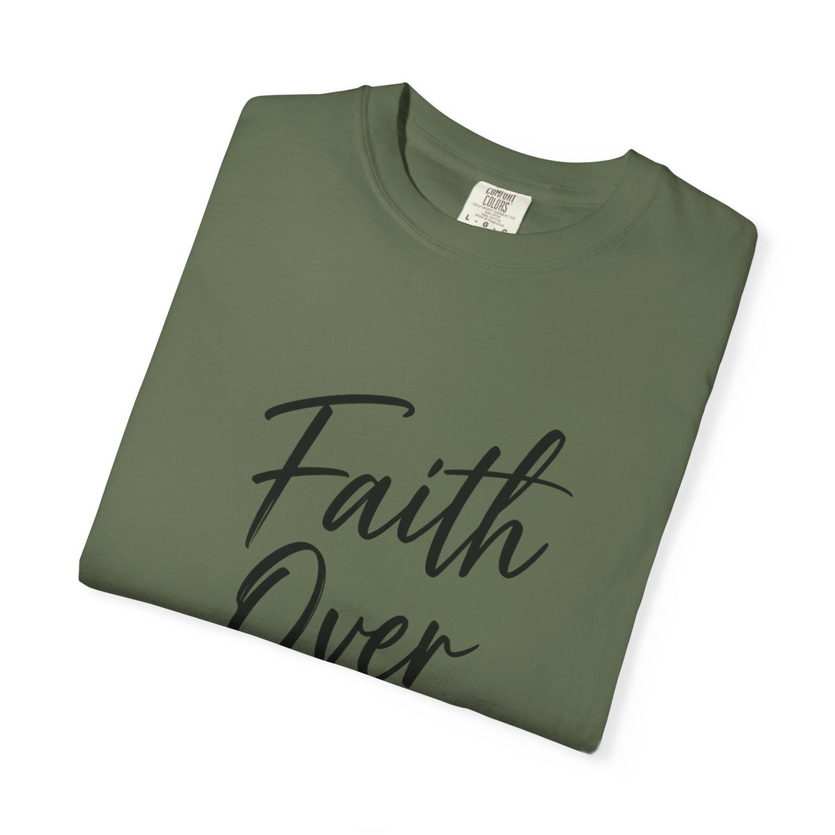 Faith Over Fear T-Shirt — Inspirational Christian Graphic Tee