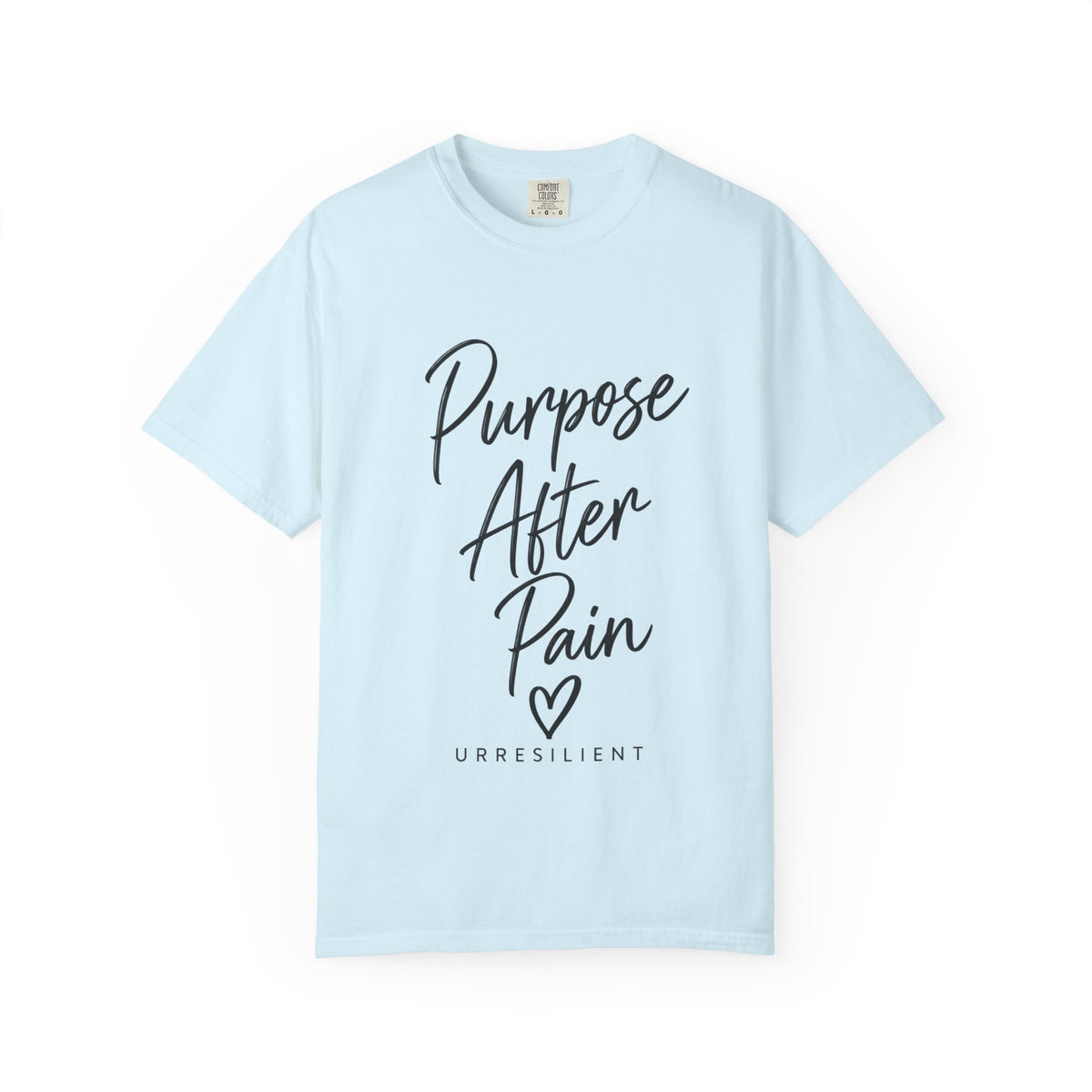 Purpose After Pain T-Shirt — Inspirational Recovery Tee