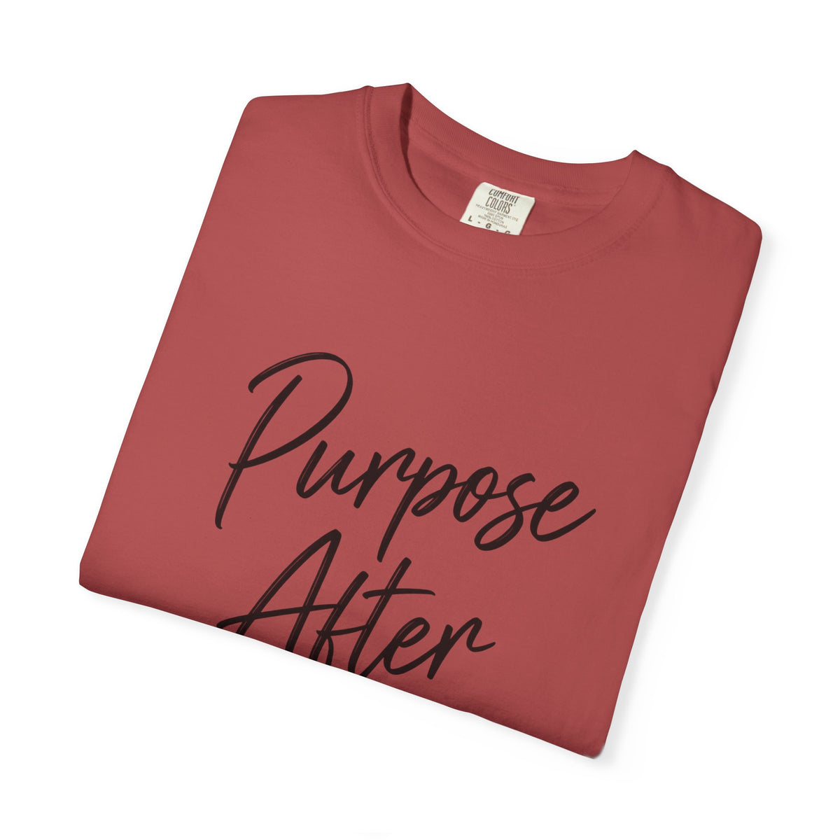Purpose After Pain T-Shirt — Inspirational Recovery Tee
