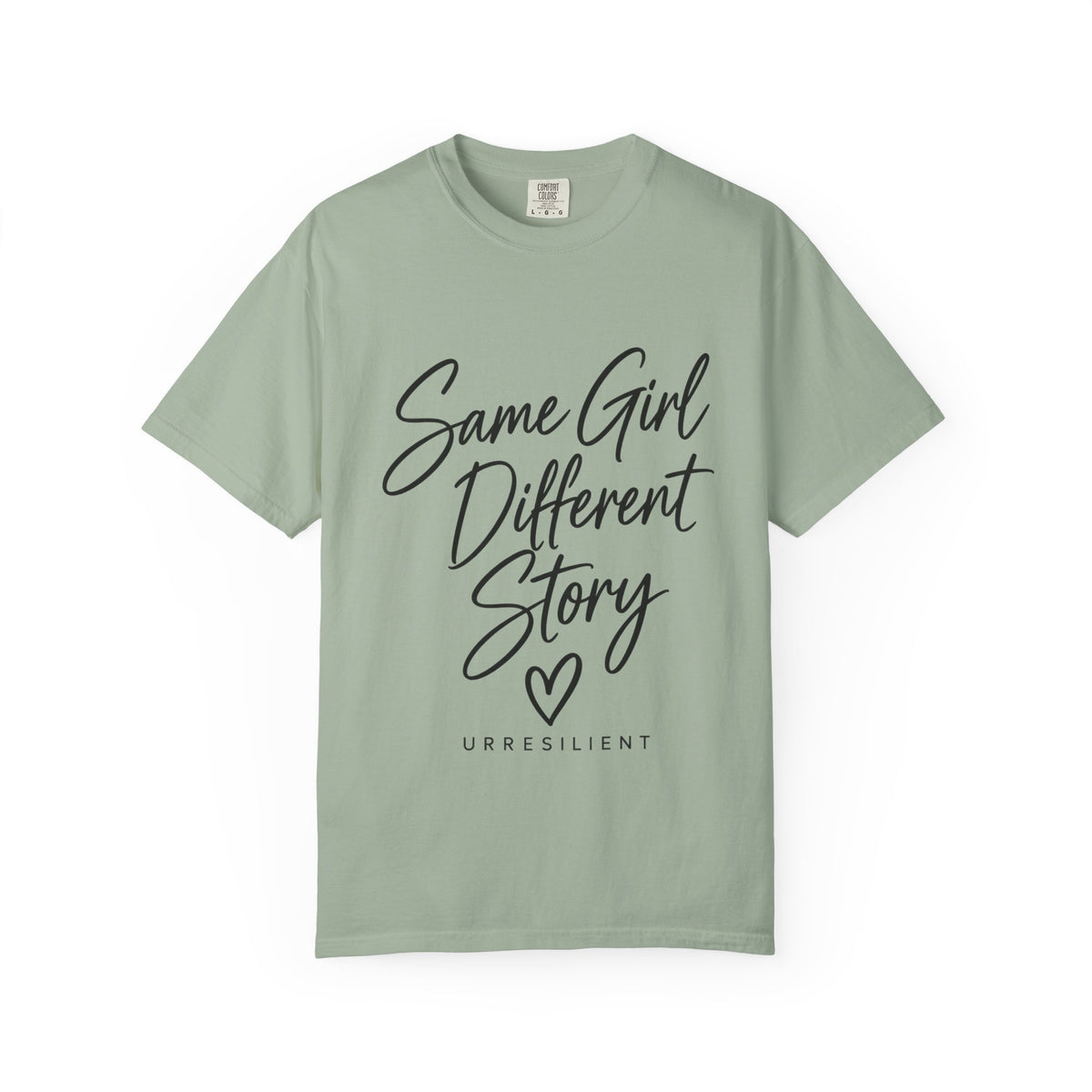 Same Girl Different Story T-Shirt — Inspirational Script Tee