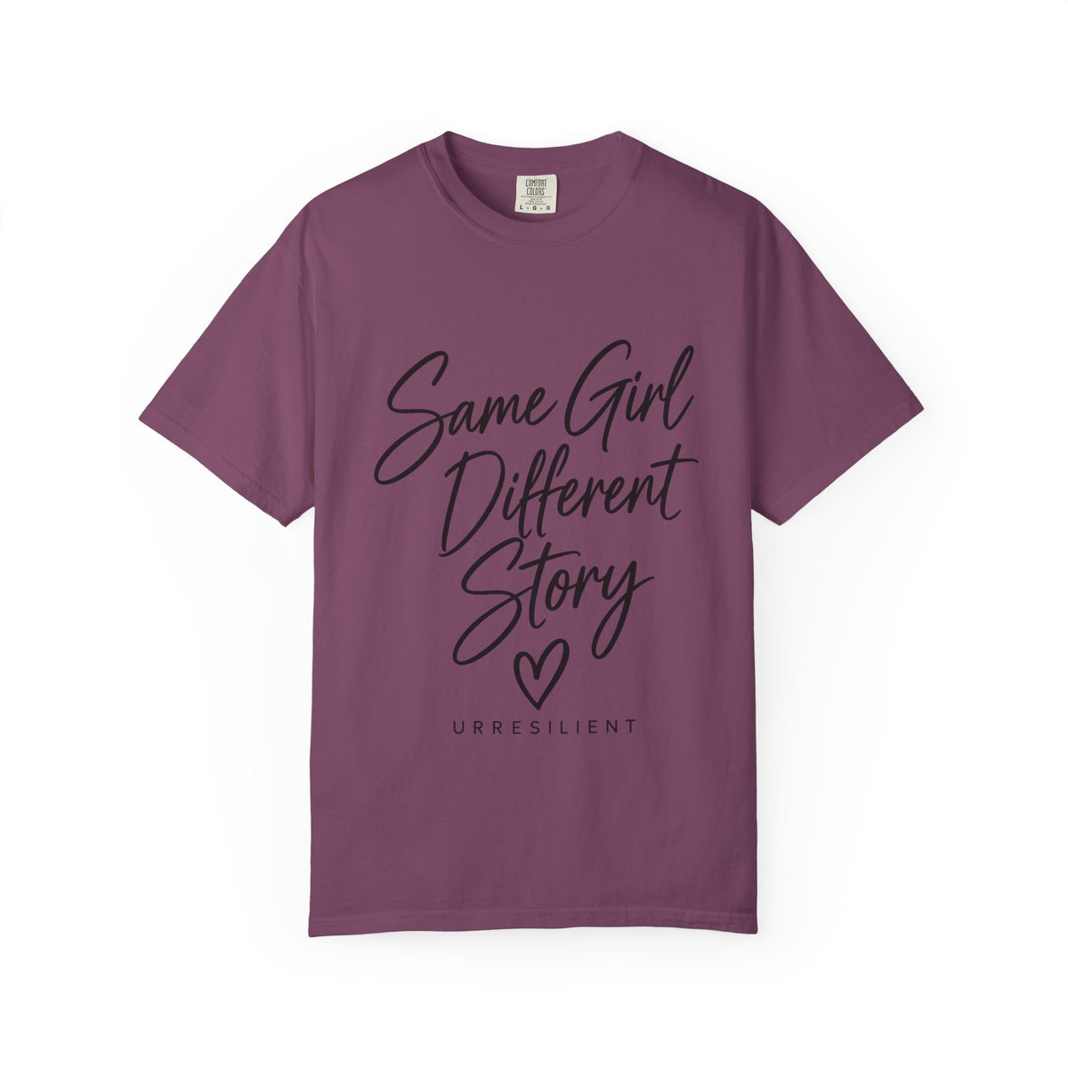Same Girl Different Story T-Shirt — Inspirational Script Tee
