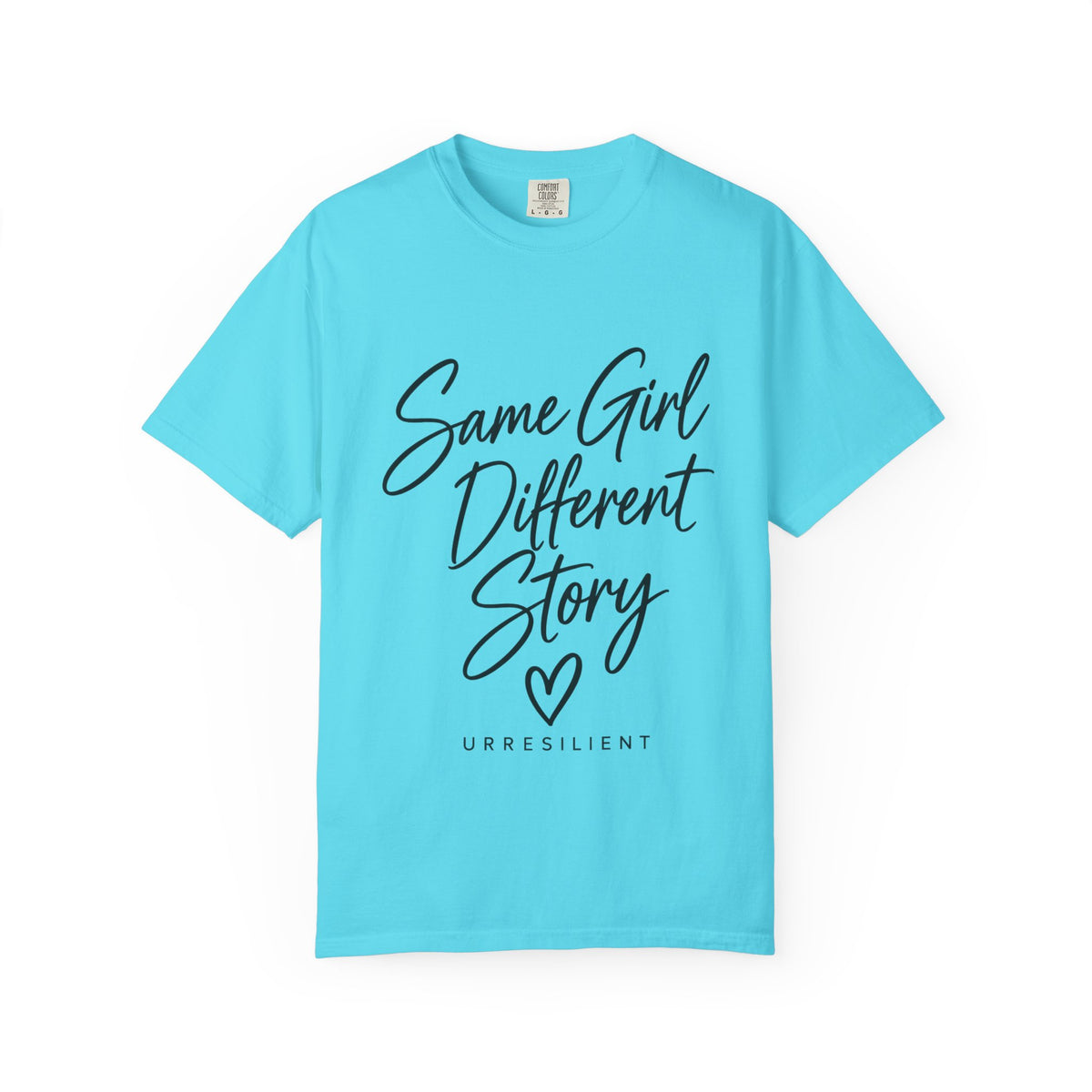 Same Girl Different Story T-Shirt — Inspirational Script Tee