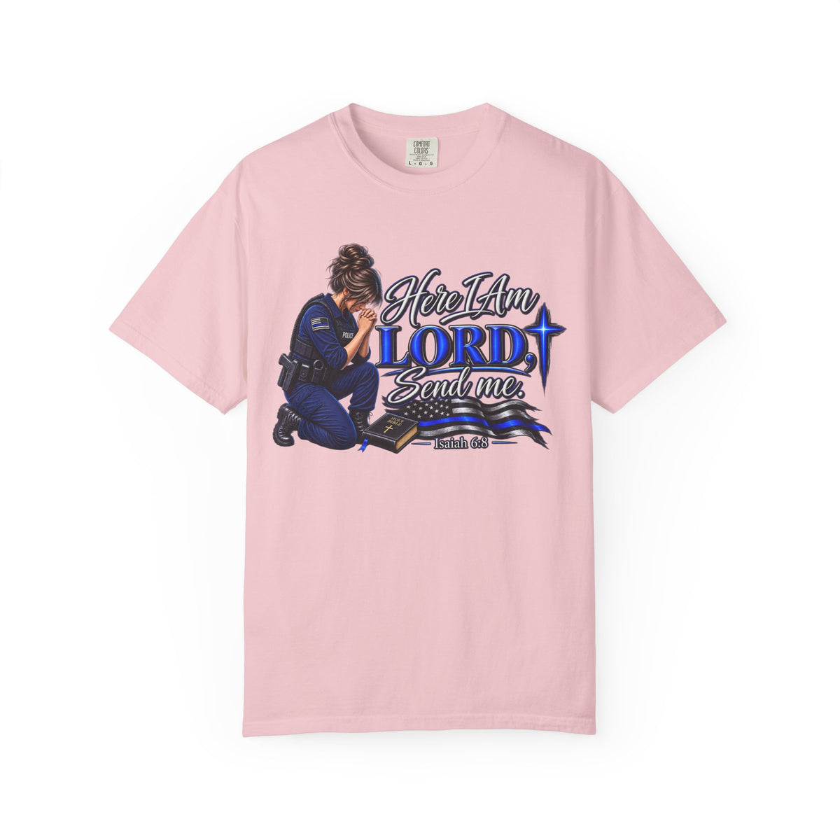 Here am I Lord, Send me! Police Officer Shirt