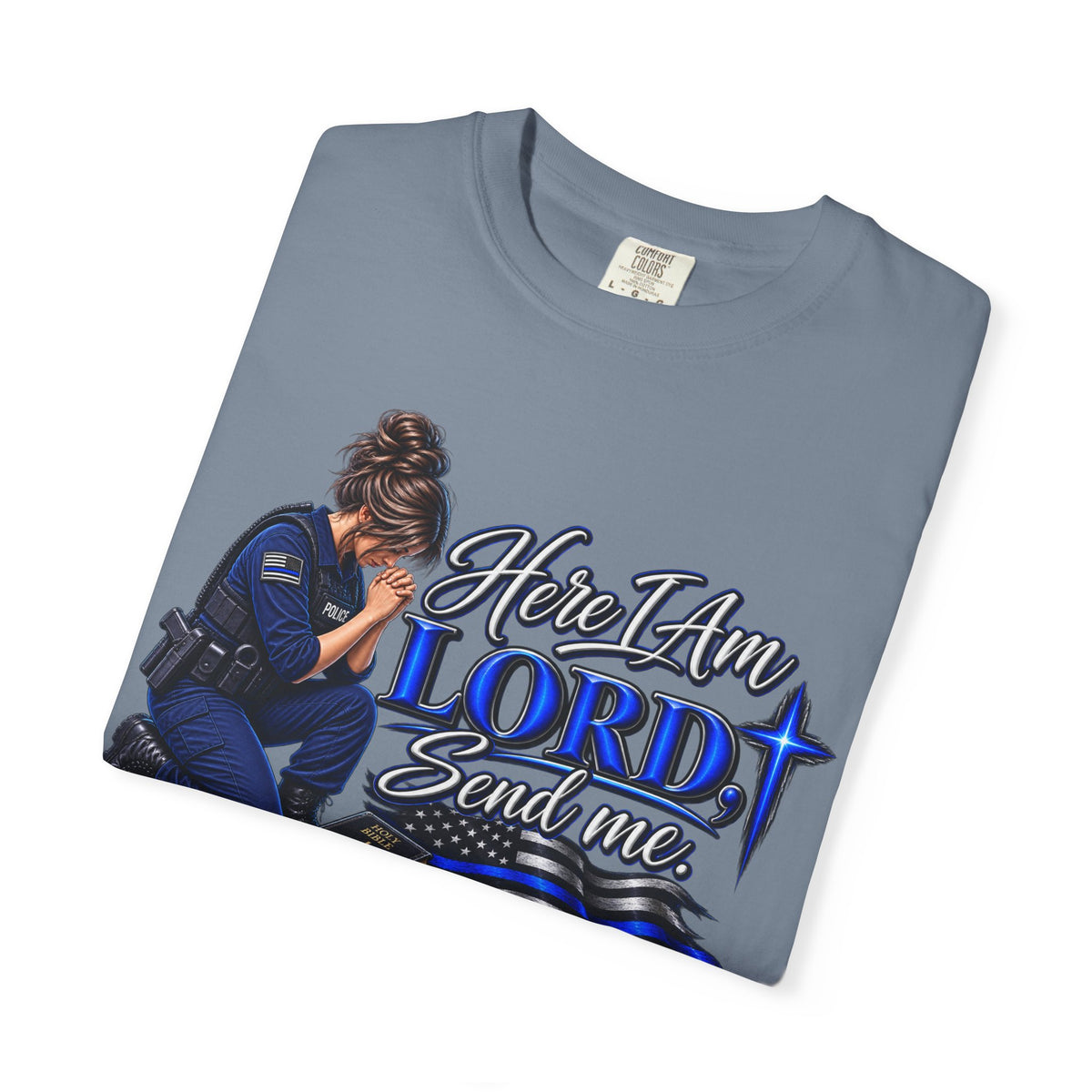 Here am I Lord, Send me! Police Officer Shirt