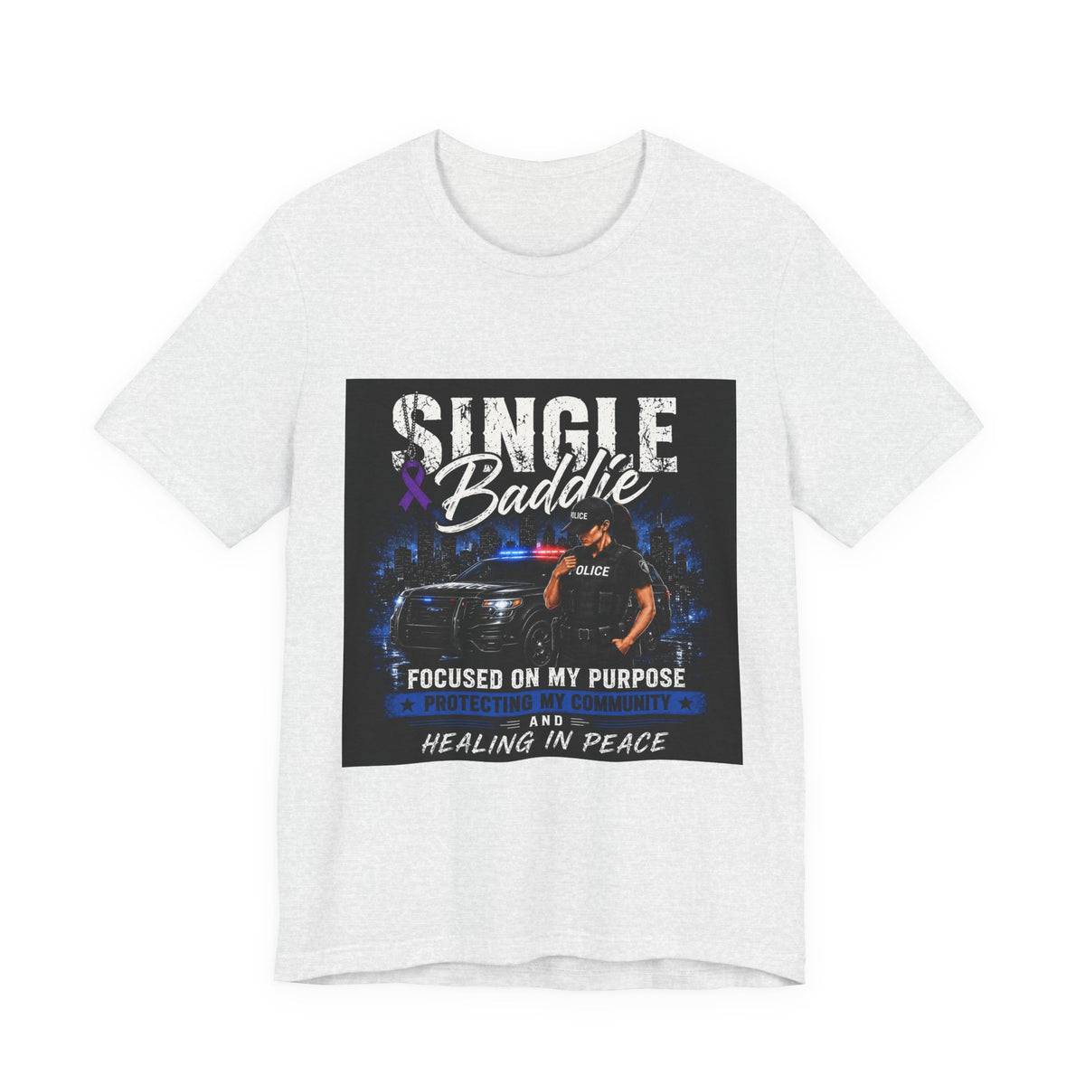 Single Baddie Tee - "Focused on My Purpose" Inspirational Graphic Shirt