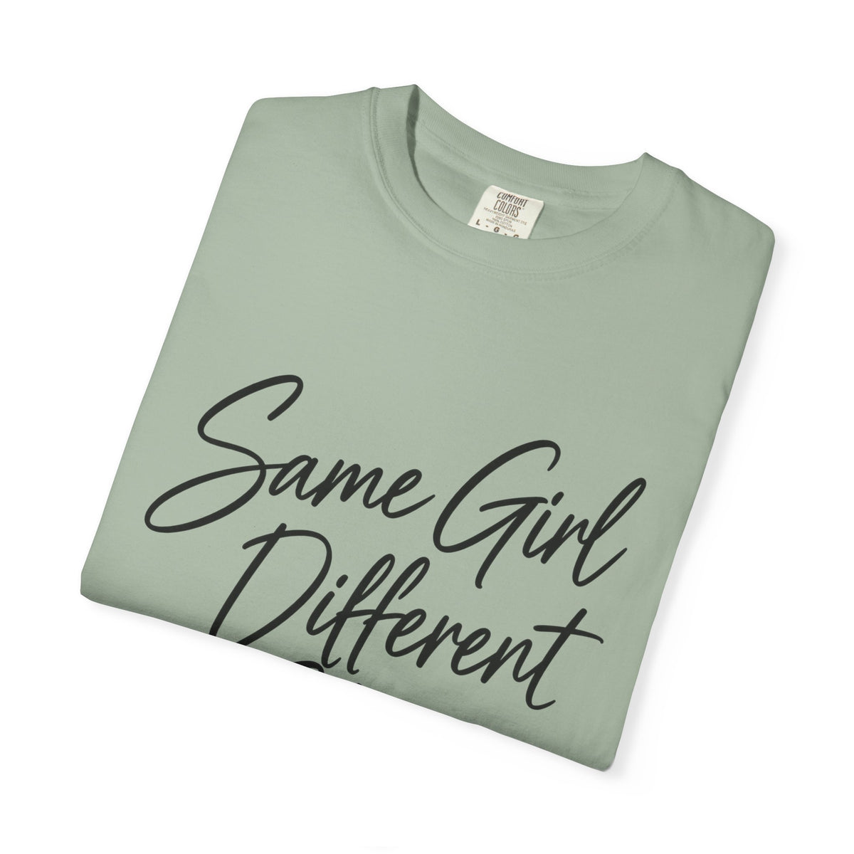 Same Girl Different Story T-Shirt — Inspirational Script Tee