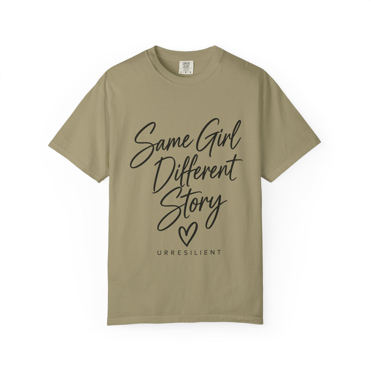 Same Girl Different Story T-Shirt — Inspirational Script Tee