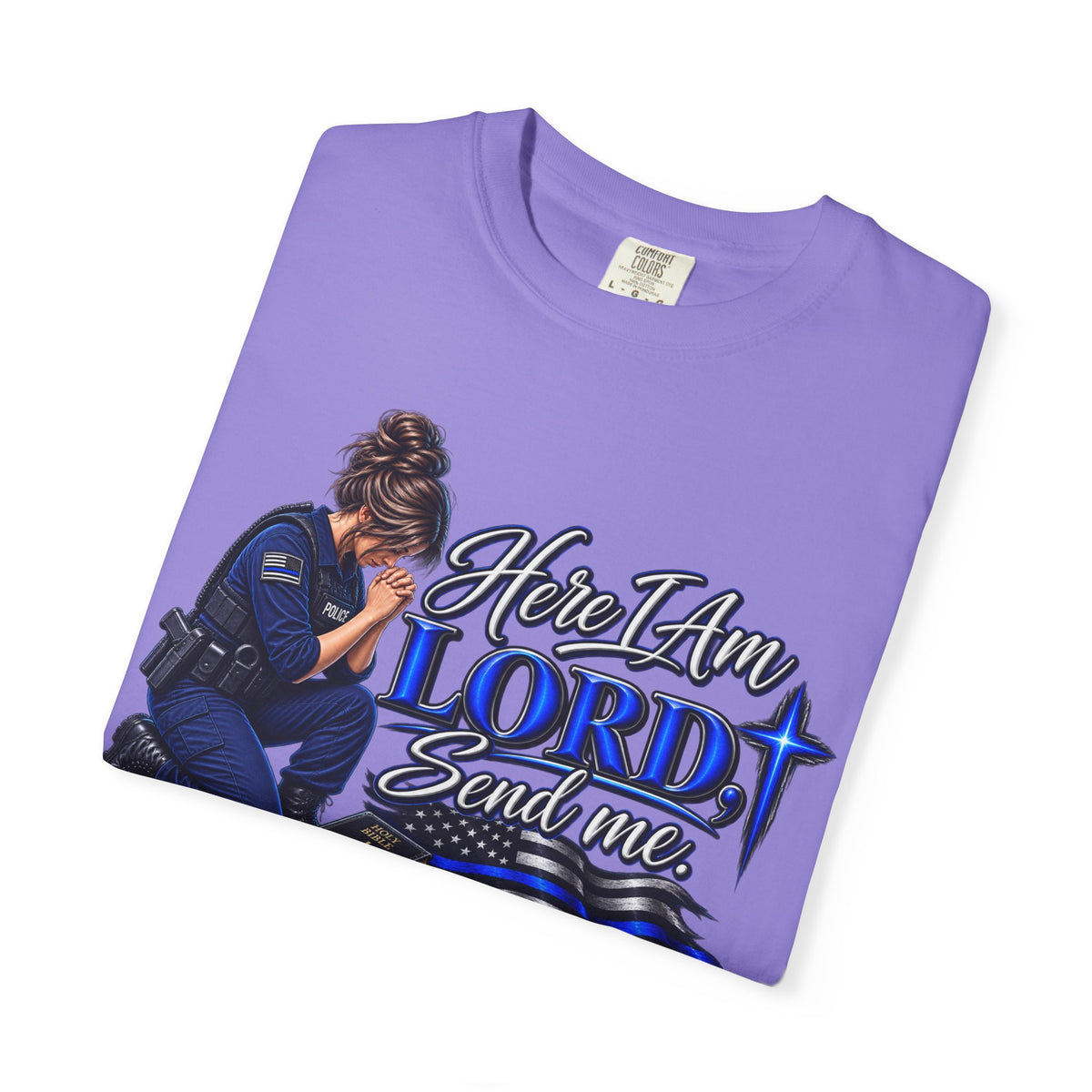 Here am I Lord, Send me! Police Officer Shirt