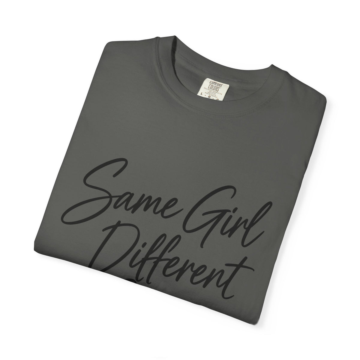 Same Girl Different Story T-Shirt — Inspirational Script Tee