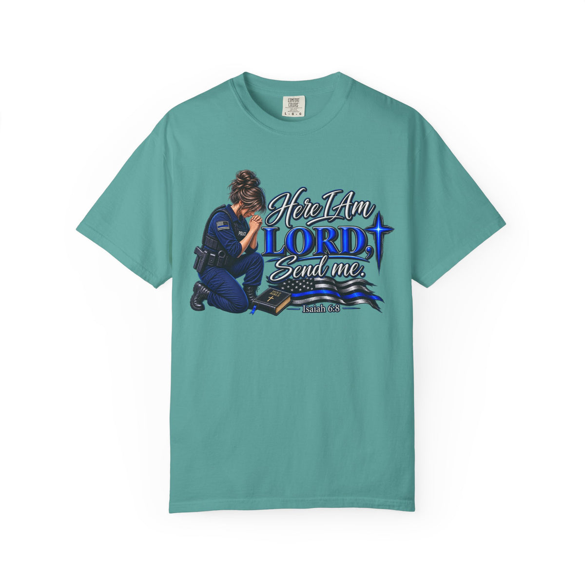 Here am I Lord, Send me! Police Officer Shirt