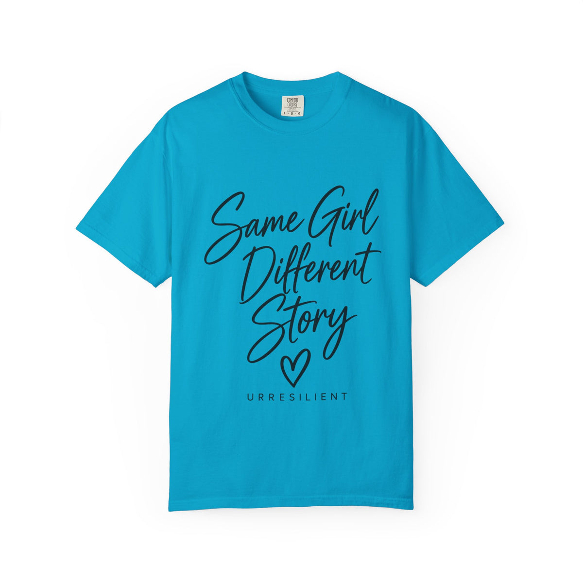 Same Girl Different Story T-Shirt — Inspirational Script Tee